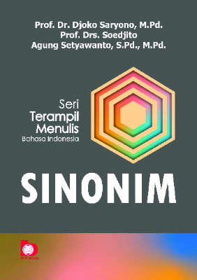 Seri Terampil Menulis Bahasa Indonesia: Sinonim