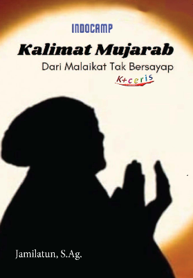 Kalimat Mujarab dari Malaikat Tak Bersayap