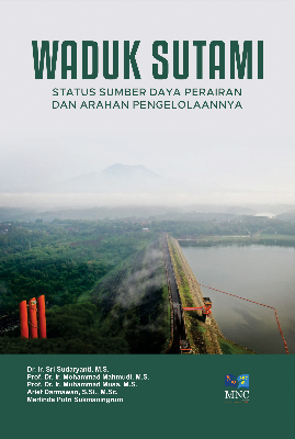Waduk Sutami : Status Sumber Daya Perairan dan Arahan Pengelolaannya
