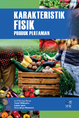 Karakteristik Fisik Produk Pertanian