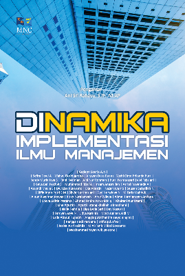 Dinamika Implementasi Ilmu Manajemen 
