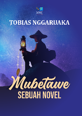 Mubetawe : Sebuah Novel