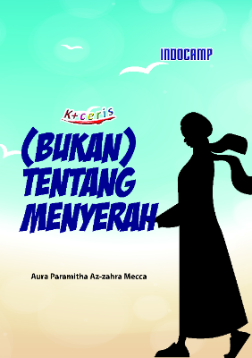 (Bukan) Tentang Menyerah