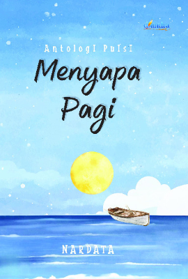 Antologi Puisi Menyapa Pagi