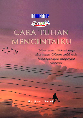 Cara Tuhan Mencintaiku