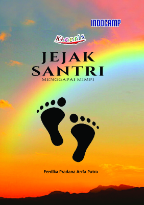 Jejak santri menggapai mimpi