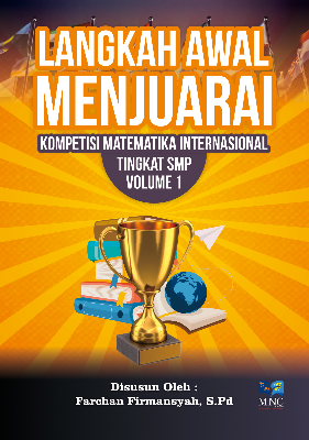 Langkah Awal Menjuarai Kompetisi Matematika Internasional Tingkat SMP 