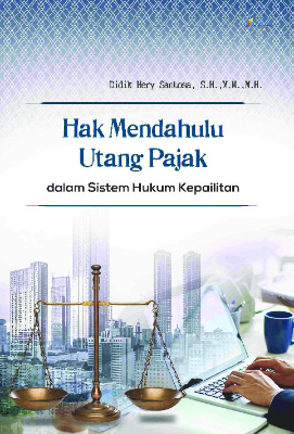 Hak Mendahulu Utang Pajak dalam Sistem Hukum Kepailitan