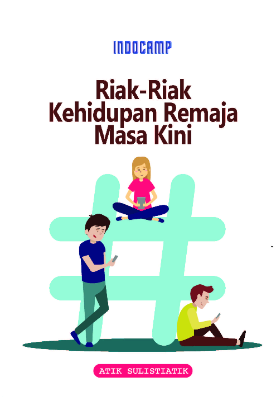 Riak-riak Kehidupan Remaja Masa Kini - Kumpulan Cerita Pendek