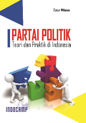 Partai Politik Teori dan Praktik di Indonesia