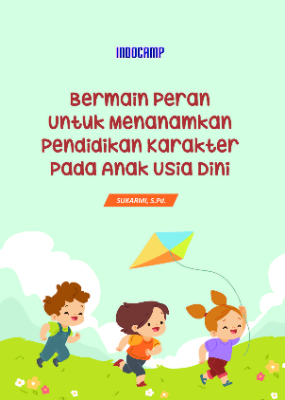 Bermain Peran Untuk Menanamkan Pendidikan Karakter Pada Anak Usia Dini