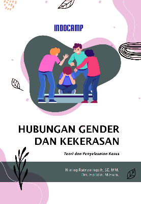 Hubungan Gender dan Kekerasan : Teori dan Penyelesaian Kasus 