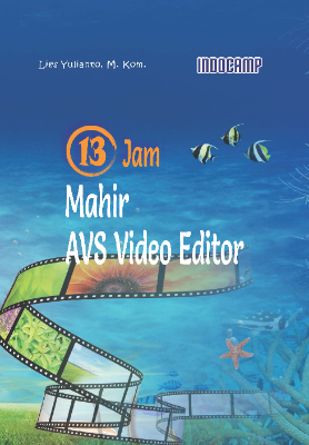 13 Jam Mahir AVS Video Editor