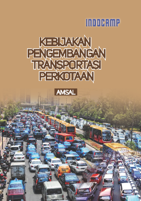 Kebijakan pengembangan transportasi perkotaan 