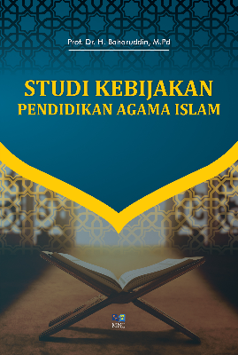 Studi Kebijakan Pendidikan Agama Islam