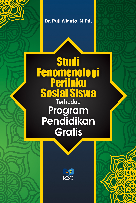 Studi Fenomenologi Perilaku Sosial Siswa Terhadap Program Pendidikan Gratis