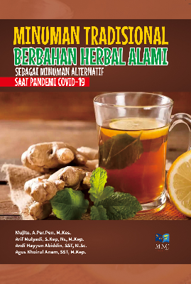 Minuman Tradisional Berbahan Herbal Alami Sebagai Minuman Alternatif Saat Pandemi Covid -19
