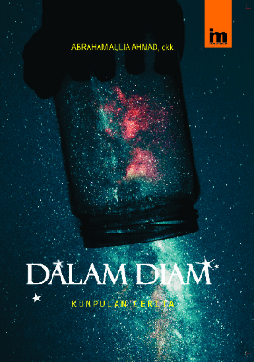 Dalam Diam dan Cerita-Cerita Lainnya
