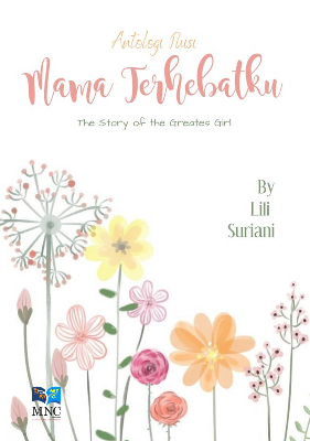Mama Terhebatku : antologi puisi