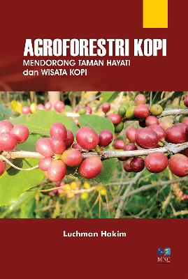 Agroforestri Kopi: Mendorong Taman Hayati dan Wisata Kopi
