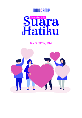 Kumpulan puisi: suara hatiku