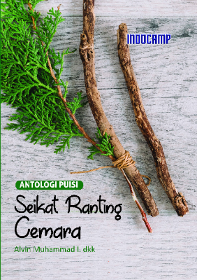 Antologi puisi: seikat ranting cemara