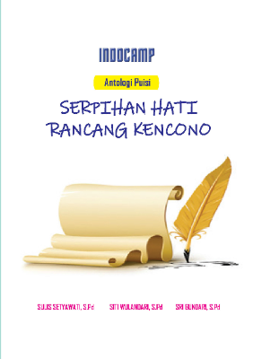 Antologi puisi: serpihan hati rancang kencono