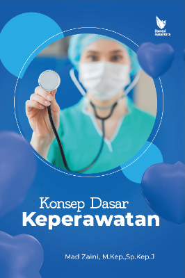 KONSEP DASAR KEPERAWATAN