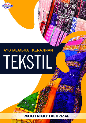 Ayo Membuat Kerajinan Tekstil