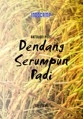 Dendang serumpun padi : antologi puisi