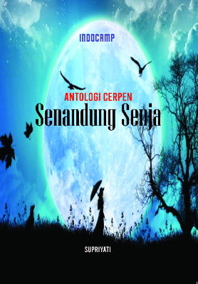Antologi cerpen : senandung senja