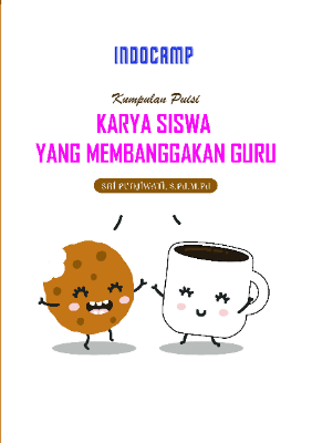 Kumpulan puisi karya siswa yang membanggakan guru