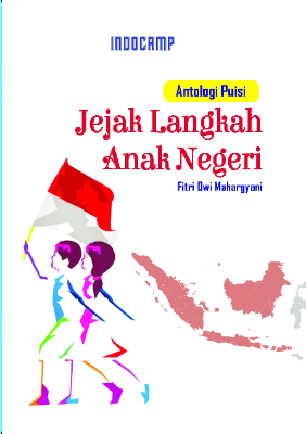 Antologi puisi: jejak langkah anak negeri
