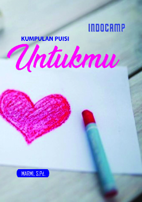Kumpulan puisi: untukmu