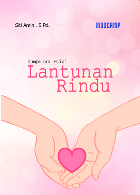 Kumpulan puisi : lantunan rindu