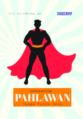 Kumpulan puisi : pahlawan tanpa tanda jasa