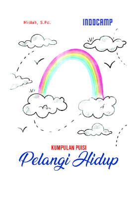 Kumpulan puisi : pelangi hidup