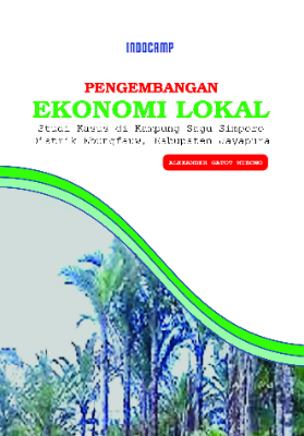 Pengembangan ekonomi lokal, studi kasus di Kampung Sagu Simporo, Distrik Ebungfau, Kabupaten Jayapura