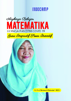 Asyiknya Belajar Matematika Di Masa Pandemi