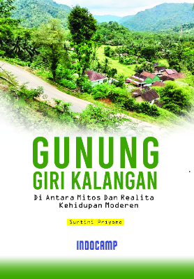 Gunung Giri Kalangan : Diantara Mitos dan Realita Kehidupan Moderen