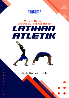 Kunci Menuju Prestasi Berkarakter - Latihan Atletik