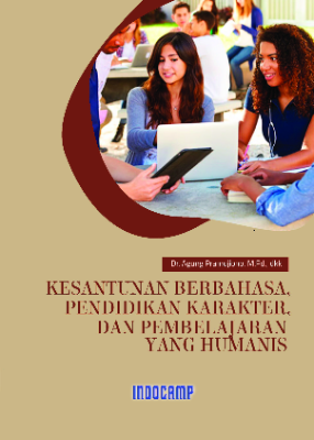 Kesantunan Berbahasa, Pendidikan Karakter, Dan Pembelajaran Yang Humanis