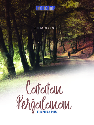 Catatan Perjalanan : Kumpulan Puisi
