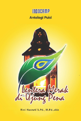 Lentera Merak di Ujung Pena