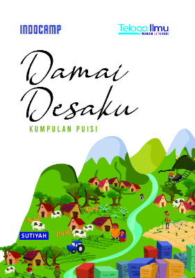 Damai Desaku : Kumpulan Puisi