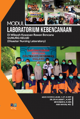 Modul Laboraturium Kebencanaan di Wilayah Kawasan Rawan Bencana Gunung Kelud ( Disaster Nursing Laboratory )