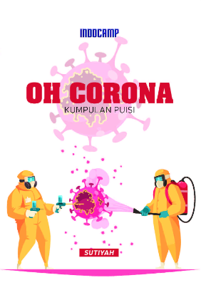 Oh Corona : Kumpulan Puisi