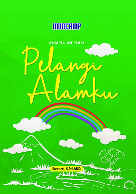 Kumpulan Puisi; Pelangi Alamku