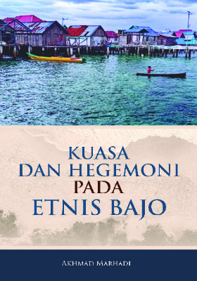 Kuasa dan Hegemoni pada Etnis Bajo