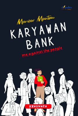 Memoar Mantan Karyawan Bank.